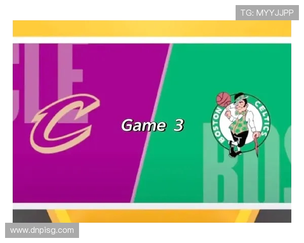 骑士与凯尔特人精彩对决下载全攻略及赛事回顾分享